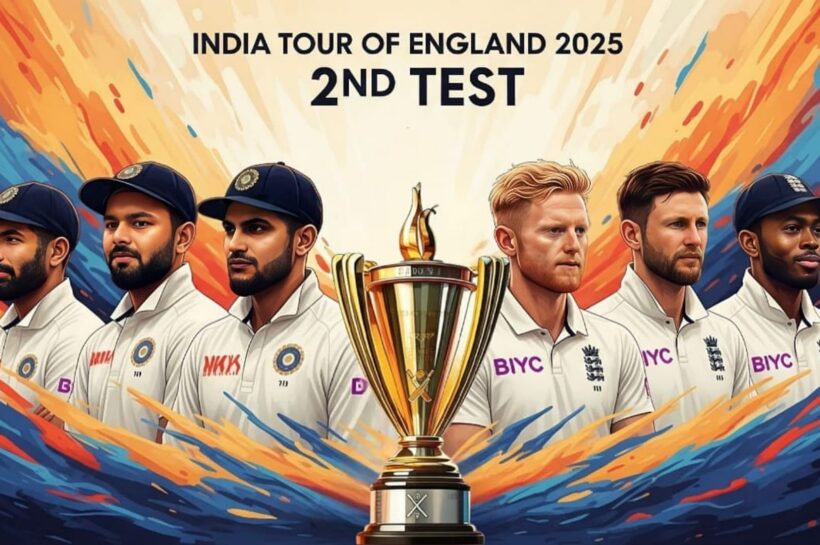 "India vs England 2nd Test 2025 poster featuring cricket players from both teams and a golden trophy at the center"